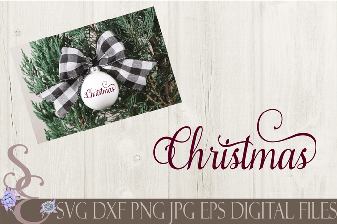 Christmas Svg, Christmas Digital File, SVG, DXF, EPS, Png, Jpg, Cricut, Silhouette, Print File