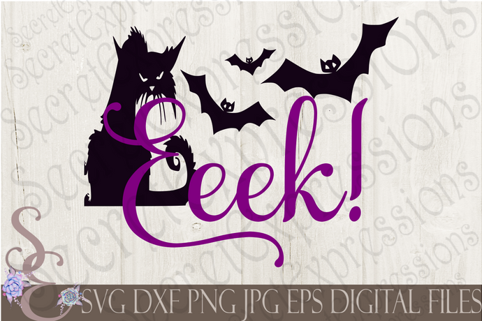 Eeek Svg, Digital File, SVG, DXF, EPS, Png, Jpg, Cricut, Silhouette, Print File