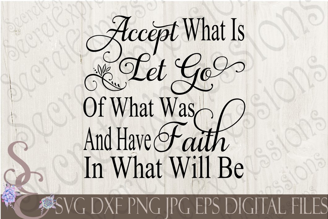 Accept what is Svg, Digital File, SVG, DXF, EPS, Png, Jpg, Cricut, Silhouette, Print File