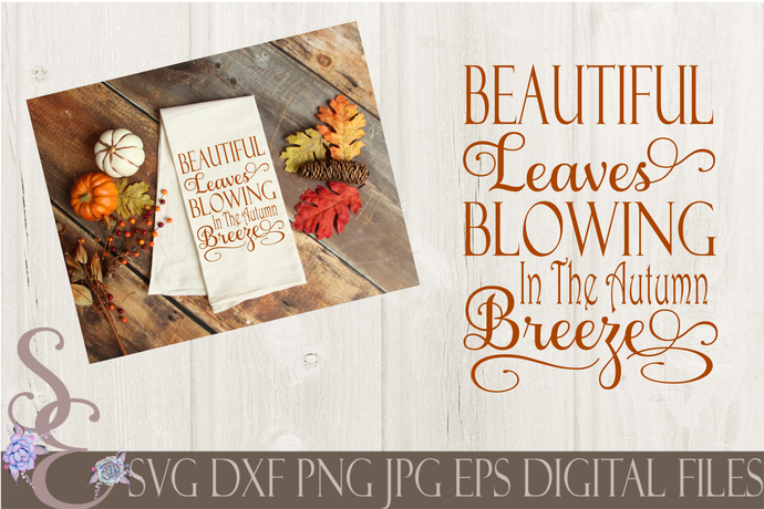 Beautiful Leaves Blowing In The Autumn Breeze Svg, Digital File, SVG, DXF, EPS, Png, Jpg, Cricut, Silhouette, Print File