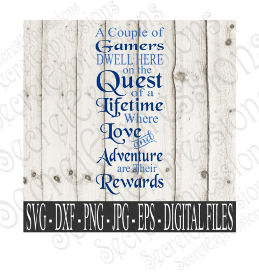 A Couple of Gamers Dwell Here Svg, Gamer, Wedding, Digital File, SVG, DXF, EPS, Png, Jpg, Cricut, Silhouette, Print File
