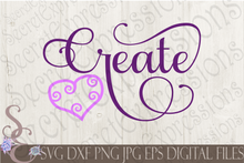 Create Svg, Digital File, SVG, DXF, EPS, Png, Jpg, Cricut, Silhouette, Print File