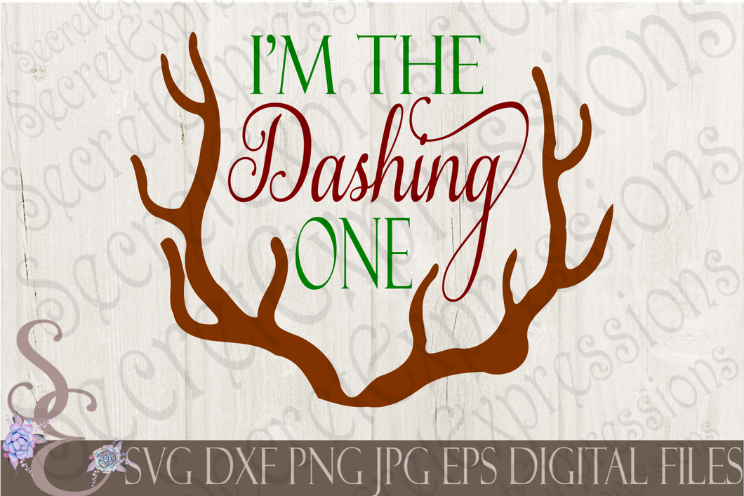 I'm The Dashing One Svg, Christmas Digital File, SVG, DXF, EPS, Png, Jpg, Cricut, Silhouette, Print File