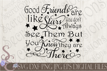 Good Friends Are Like Stars Svg, Digital File, SVG, DXF, EPS, Png, Jpg, Cricut, Silhouette, Print File