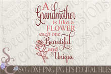 Grandmother is like a flower Svg, Grandmother Svg, Mother's Day, Digital File, SVG, DXF, EPS, Png, Jpg, Cricut, Silhouette, Print File