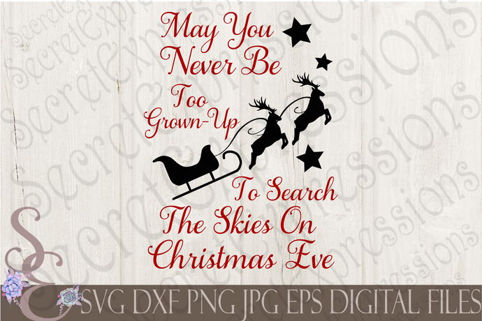 Search the skies on Christmas Eve Svg, Christmas Digital File, SVG, DXF, EPS, Png, Jpg, Cricut, Silhouette, Print File