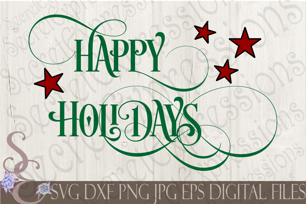Happy Holidays Svg, Christmas Digital File, SVG, DXF, EPS, Png, Jpg, Cricut, Silhouette, Print File