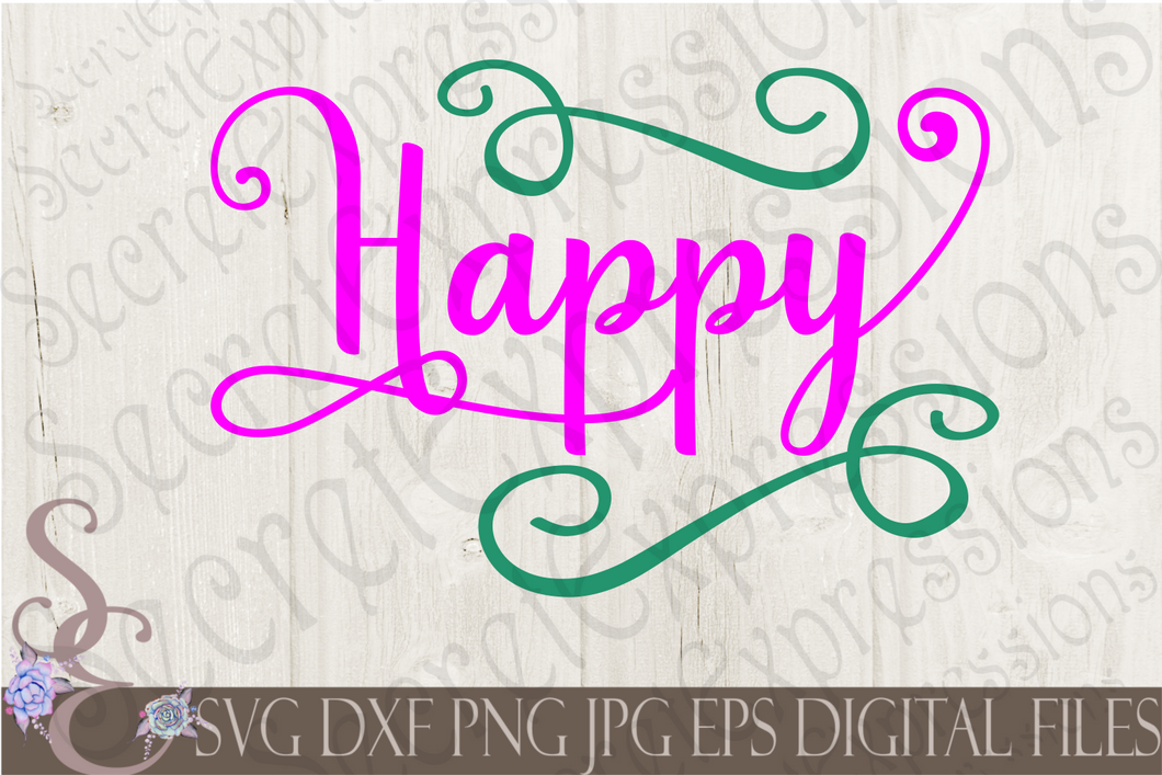 Happy Svg, Digital File, SVG, DXF, EPS, Png, Jpg, Cricut, Silhouette, Print File