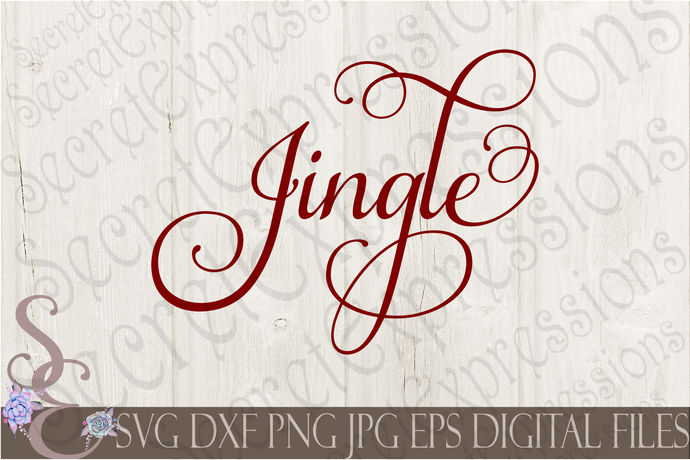 Jingle Svg, Christmas Digital File, SVG, DXF, EPS, Png, Jpg, Cricut, Silhouette, Print File