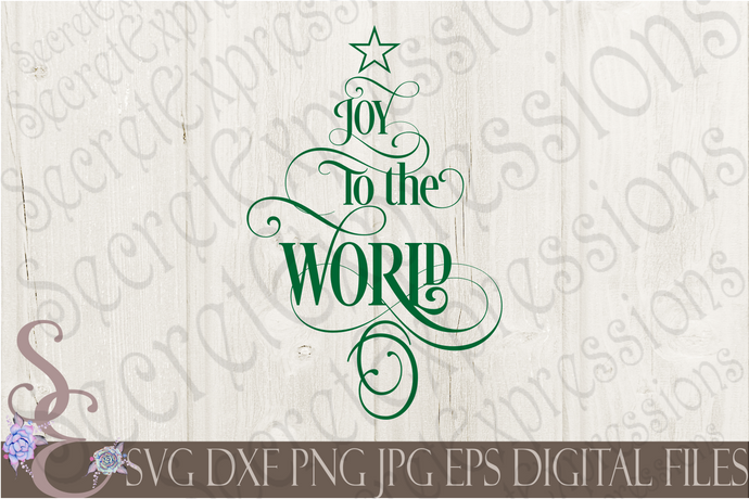 Joy To The World Svg, Christmas Digital File, SVG, DXF, EPS, Png, Jpg, Cricut, Silhouette, Print File