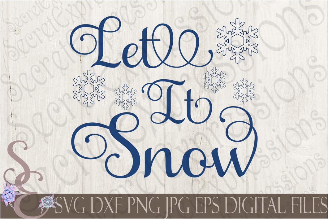 Let it Snow Svg, Christmas Digital File, SVG, DXF, EPS, Png, Jpg, Cricut, Silhouette, Print File