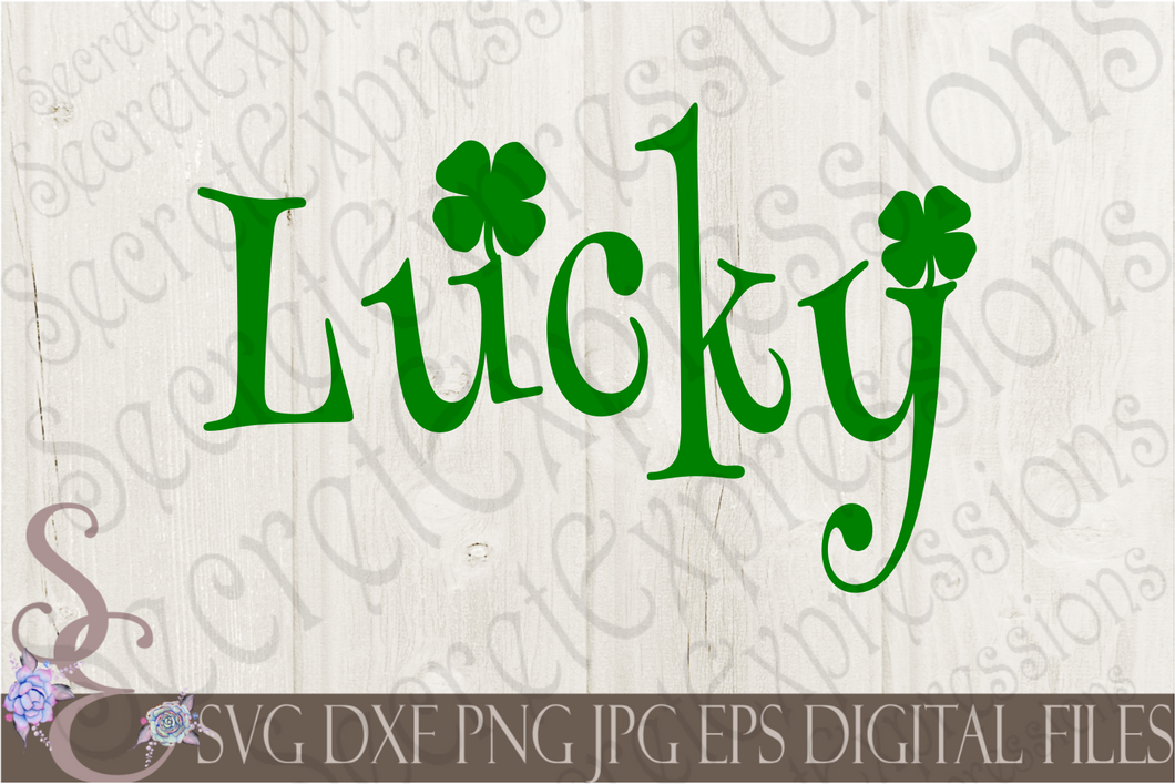 Lucky Svg, Shamrock, Clover, St. Patrick's Day, Digital File, SVG, DXF, EPS, Png, Jpg, Cricut, Silhouette, Print File