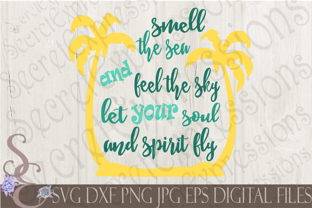 Let your soul and spirit fly Svg, Digital File, SVG, DXF, EPS, Png, Jpg, Cricut, Silhouette, Print File