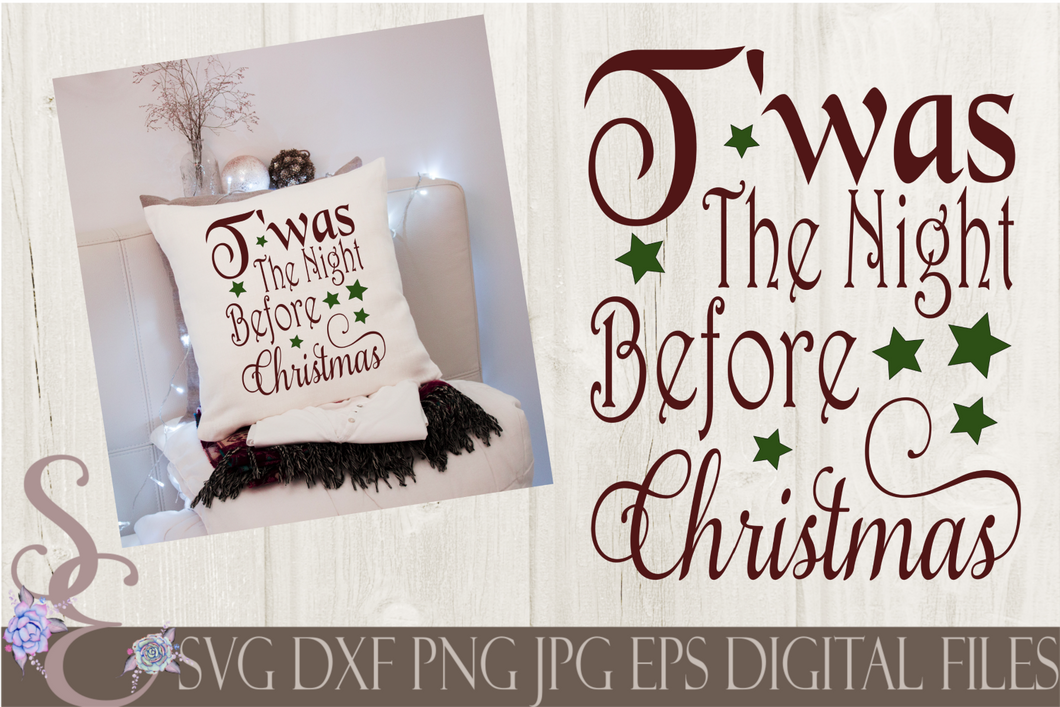Twas the Night Before Christmas Svg, Christmas Digital File, SVG, DXF, EPS, Png, Jpg, Cricut, Silhouette, Print File