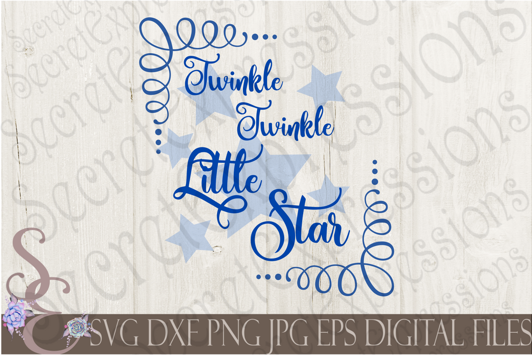 Twinkle Twinkle Little Star Svg, Digital File, SVG, DXF, EPS, Png, Jpg, Cricut, Silhouette, Print File