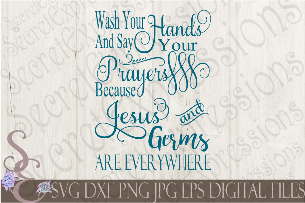 Jesus & Germs Svg, Digital File, SVG, DXF, EPS, Png, Jpg, Cricut, Silhouette, Print File